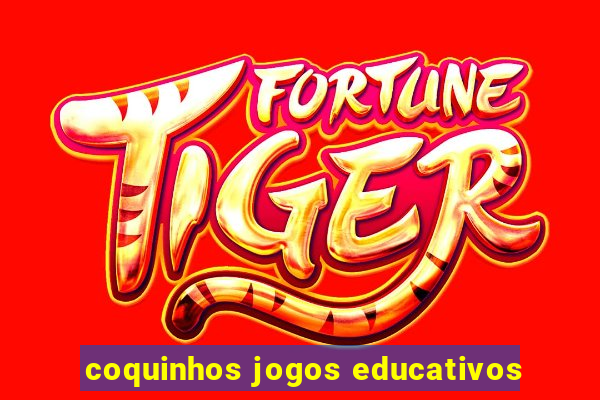 coquinhos jogos educativos